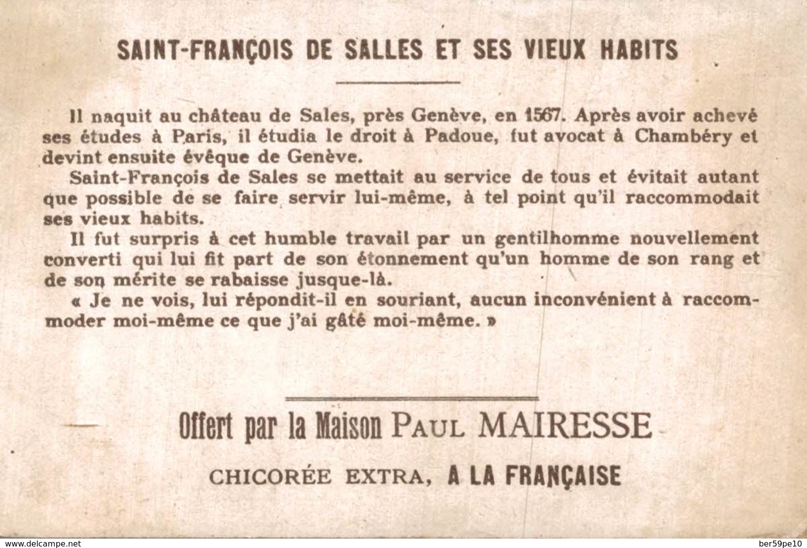 CHROMO  CHICOREE EXTRA A LA FRANCAISE PAUL MAIRESSE CAMBRAI  SAINT-FRANCOIS DE SALES ET SES VIEUX HABITS - Autres & Non Classés