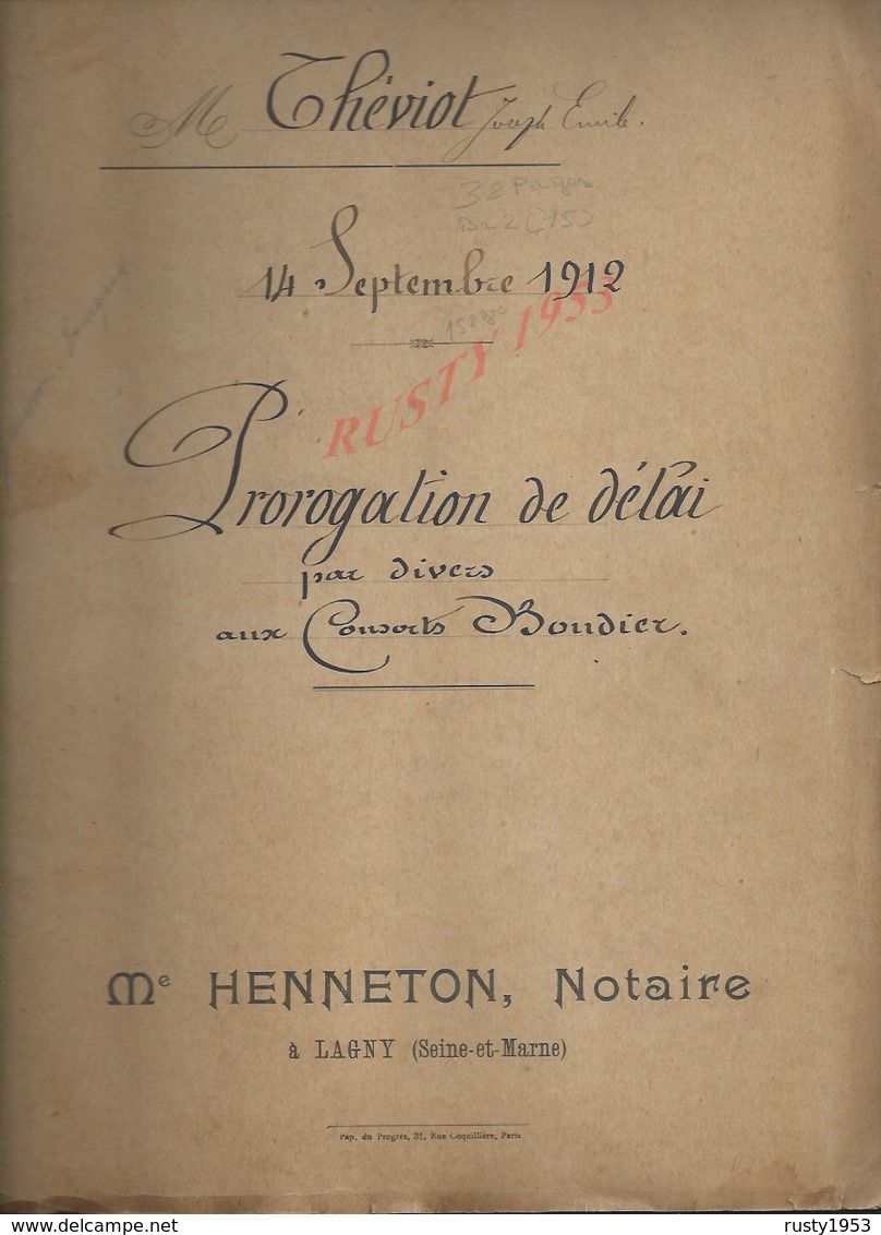 LAGNY SUR MARNE 1912 ACTE PROROGATION DE DELAI THÉVIOT 32 PAGES : - Manuscrits