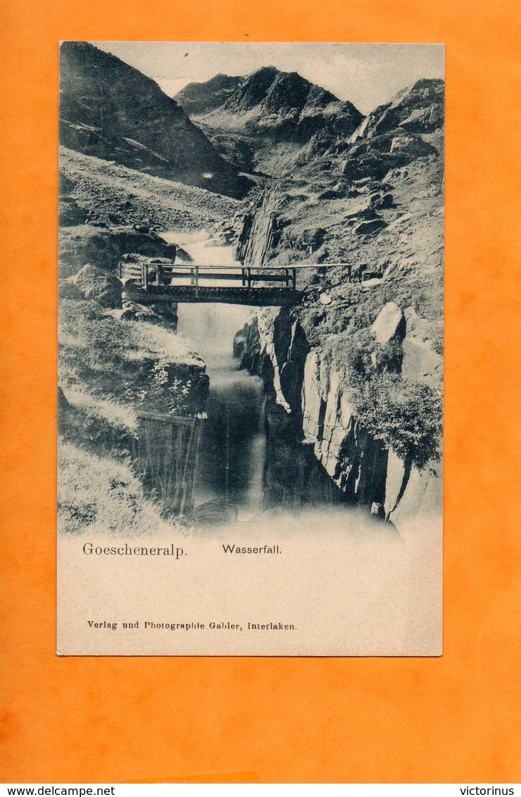 GOESCHENERALP  -   WASSERFALL  -   Vers 1900 - Autres & Non Classés