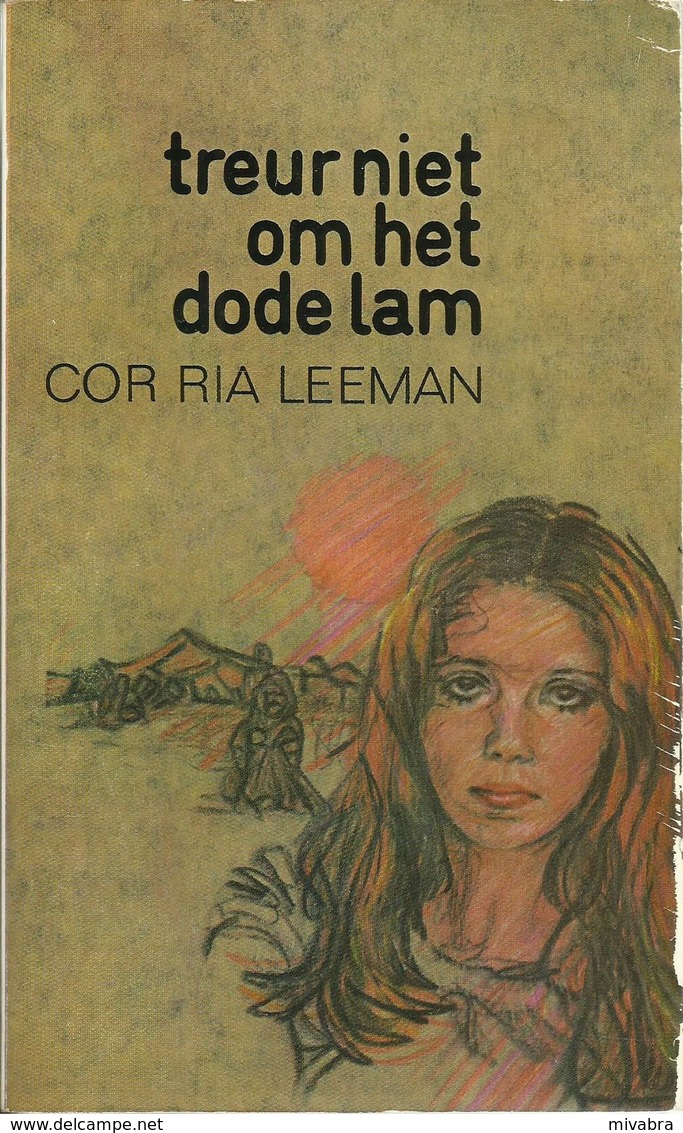 TREUR NIET OM HET DODE LAM - COR RIA LEEMAN - BEIAARD REEKS DAVIDSFONDS LEUVEN Nr. 594 - 1975-1 - Belletristik