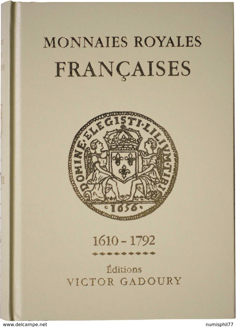 Monnaies Royales Françaises 1610-1792 Editions Gadoury 2019 - Livres & Logiciels