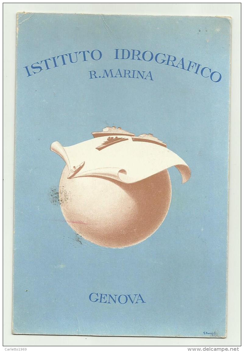 GENOVA - ISTITUTO IDROGRAFICO REGIA MARINA  VIAGGIATA FG - Genova (Genua)