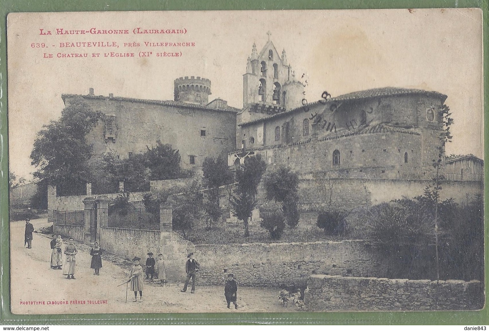 CPA - HAUTE GARONNE (Lauragais) - BEAUTEVILLE - LE CHATEAU ET L'EGLISE - Belle Animation - Labouche Frères / 639 - Sonstige & Ohne Zuordnung