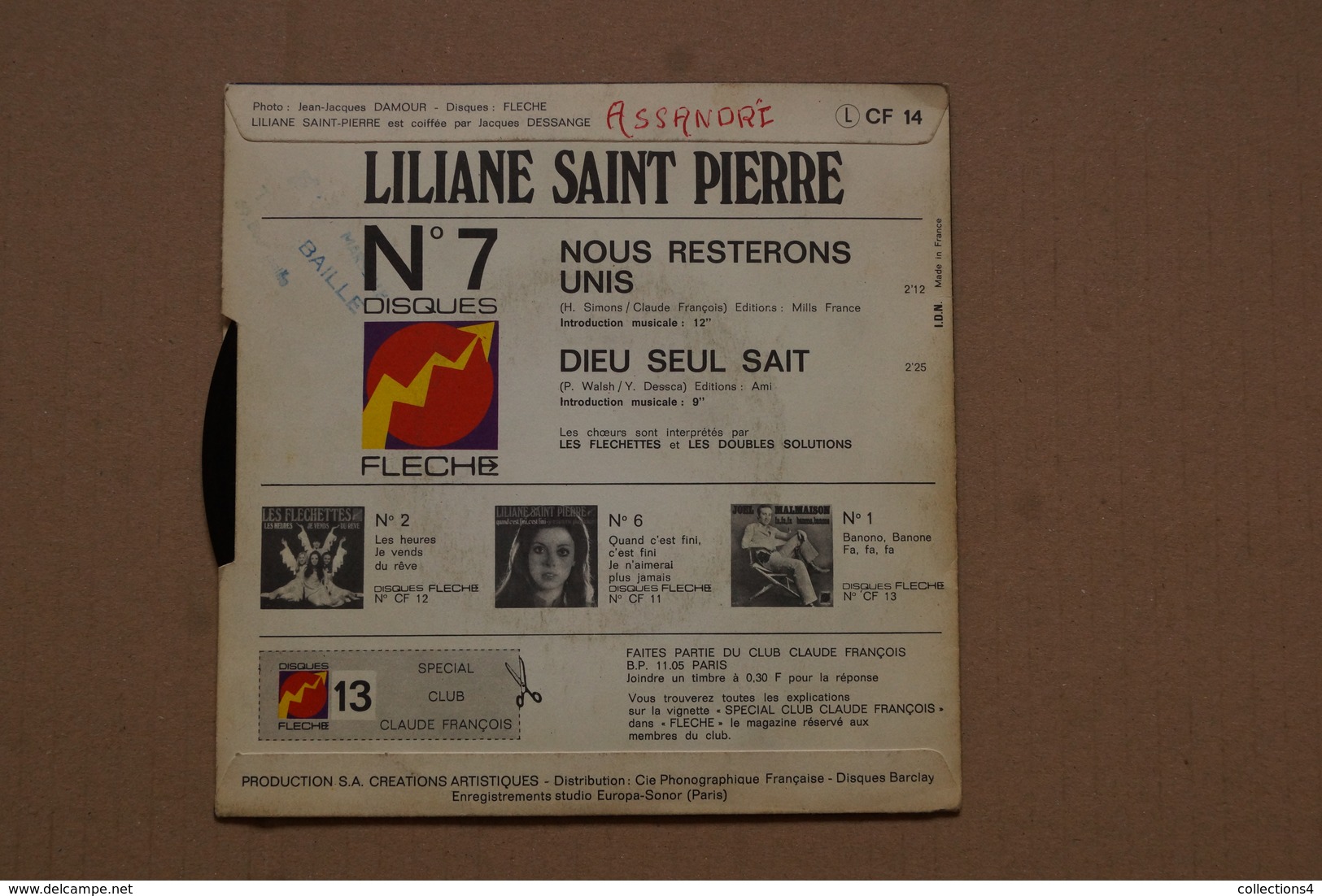 LILIANE SAINT PIERRE NOUS RESTERONS UNIS RARE SP  DE.1970  . CLAUDE FRANCOIS VALEUR + - Autres - Musique Française