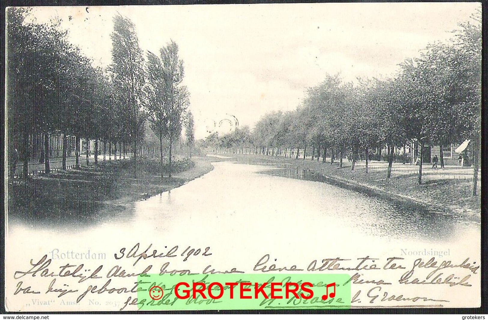 ROTTERDAM Noordsingel 1902 VIVAT No 2037 - Rotterdam