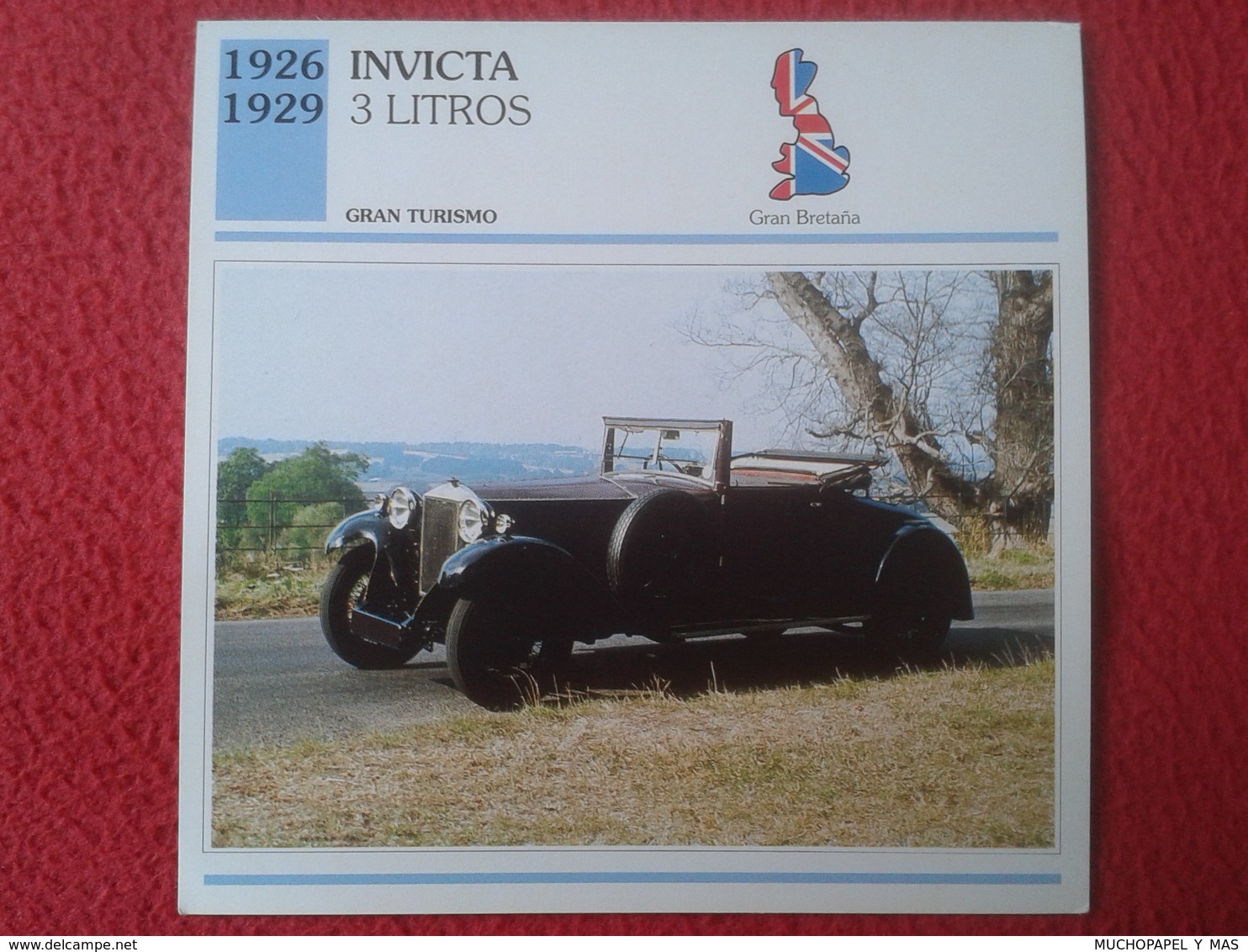 FICHA TÉCNICA DATA TECNICAL SHEET FICHE TECHNIQUE AUTO COCHE CAR VOITURE 1926 1929 INVICTA 3 LITROS GREAT BRITAIN CARS - Auto's