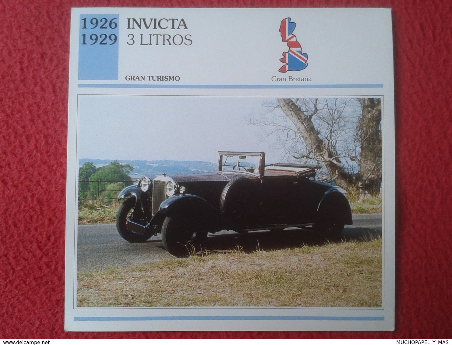 FICHA TÉCNICA DATA TECNICAL SHEET FICHE TECHNIQUE AUTO COCHE CAR VOITURE 1926 1929 INVICTA 3 LITROS GREAT BRITAIN CARS - Autos