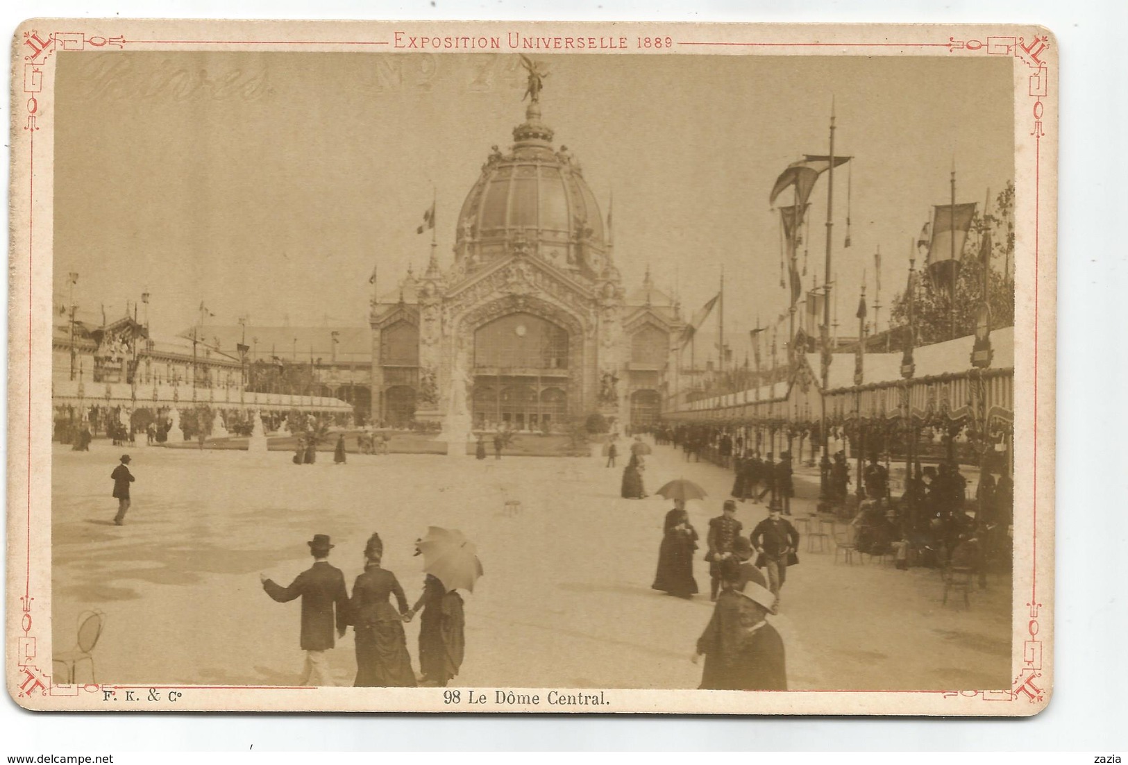 PHO.0553/ Exposition Universelle 1889 Paris - Le Dôme Central - F.K.&C° N°98 - Anciennes (Av. 1900)