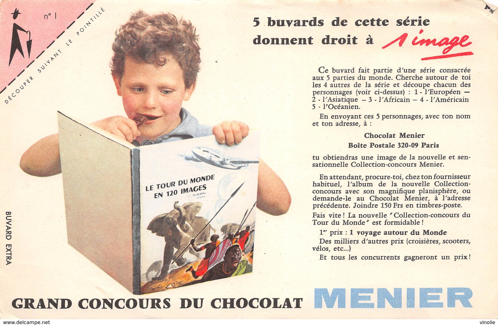 VP-GF.18 -.7447 : BUVARD. CHOCOLAT MENIER. LE TOUR DU MONDE EN 120 IMAGES. - Autres & Non Classés