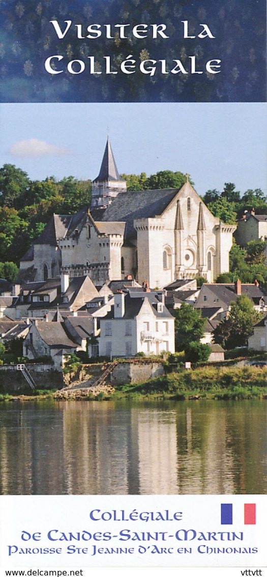 Dépliant Touristique : Collégiale De Candes-Saint Martin (37, Indre-et-Loire) 4 Volets, Recto-Verso (10 Cm Sur 21 Cm) - Reiseprospekte