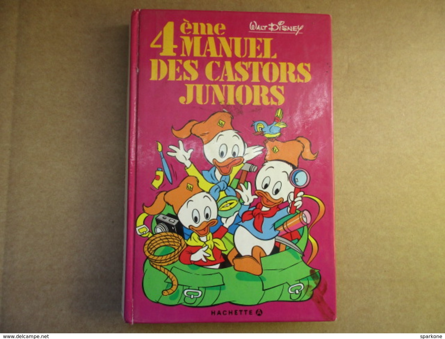 4e Manuel Des Castors Juniors (Walt Disney) éditions Hachette De 1979 - Autres & Non Classés