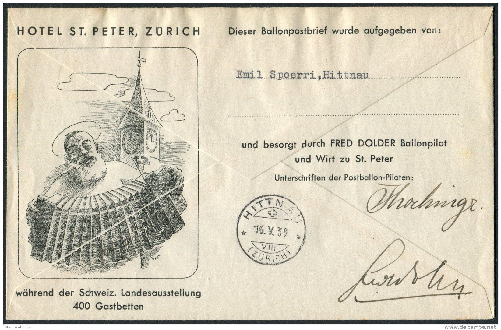 1939 Swizerland Ballon Flugpost Zurich Schweiz Landes Ausstellung Flight Cover Baretswil. Hotel, Hittnau, Pilot Signed - Lettres & Documents