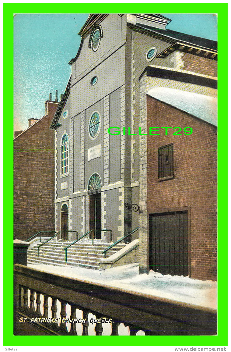 QUÉBEC - ST PATRICK'S CHURCH - PUB BY JOHN E. WALSH - - Québec - La Cité
