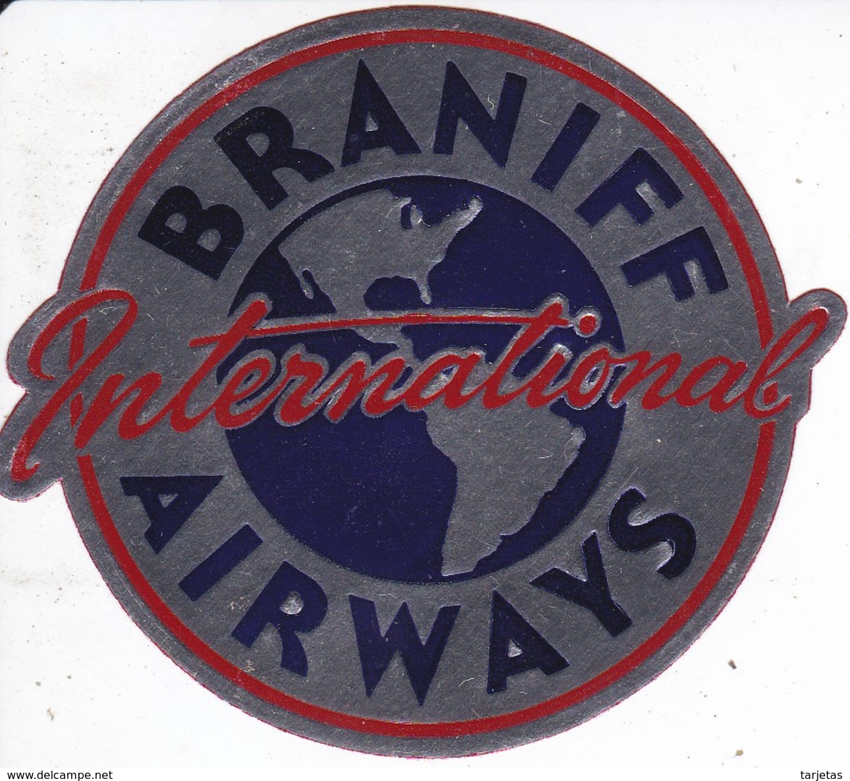ANTIGUA ETIQUETA DE LA COMPAÑIA AEREA BRANIFF AIRWAYS (AVION-PLANE) - Étiquettes à Bagages