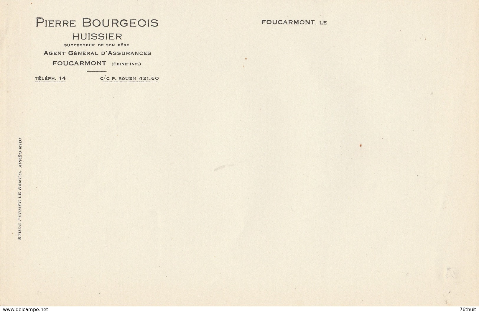 FOUCARMONT (76)  - Papier à Lettres - Pierre BOURGEOIS , Huissier, Assurances - Autres & Non Classés