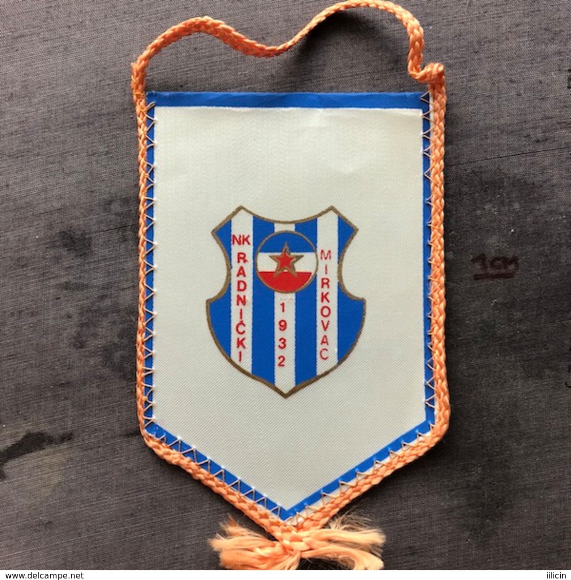 Flag (Pennant / Banderín) ZA000340 - Football (Soccer / Calcio) Croatia Radnicki Mirkovac - Habillement, Souvenirs & Autres