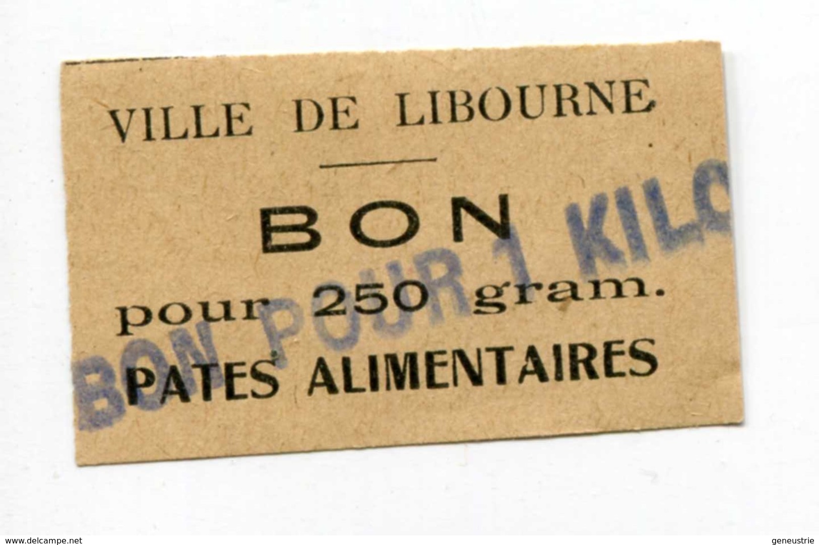 Jeton Carton - Monnaie De Nécessité "Ville De Libourne / Bon Pour 250gr Pâtes Alimentaires" (surimprimé Bon Pour 1 Kilo) - Monétaires / De Nécessité