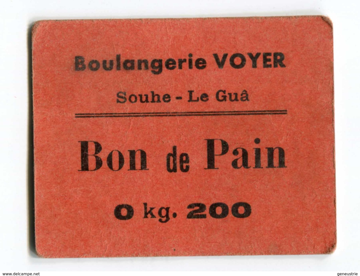 Jeton Carton - Monnaie De Nécessité "Boulangerie Voyer / Bon De Pain 0kg200 / Souhe- Le Guä (Charente-Maritime)" - Monetary / Of Necessity