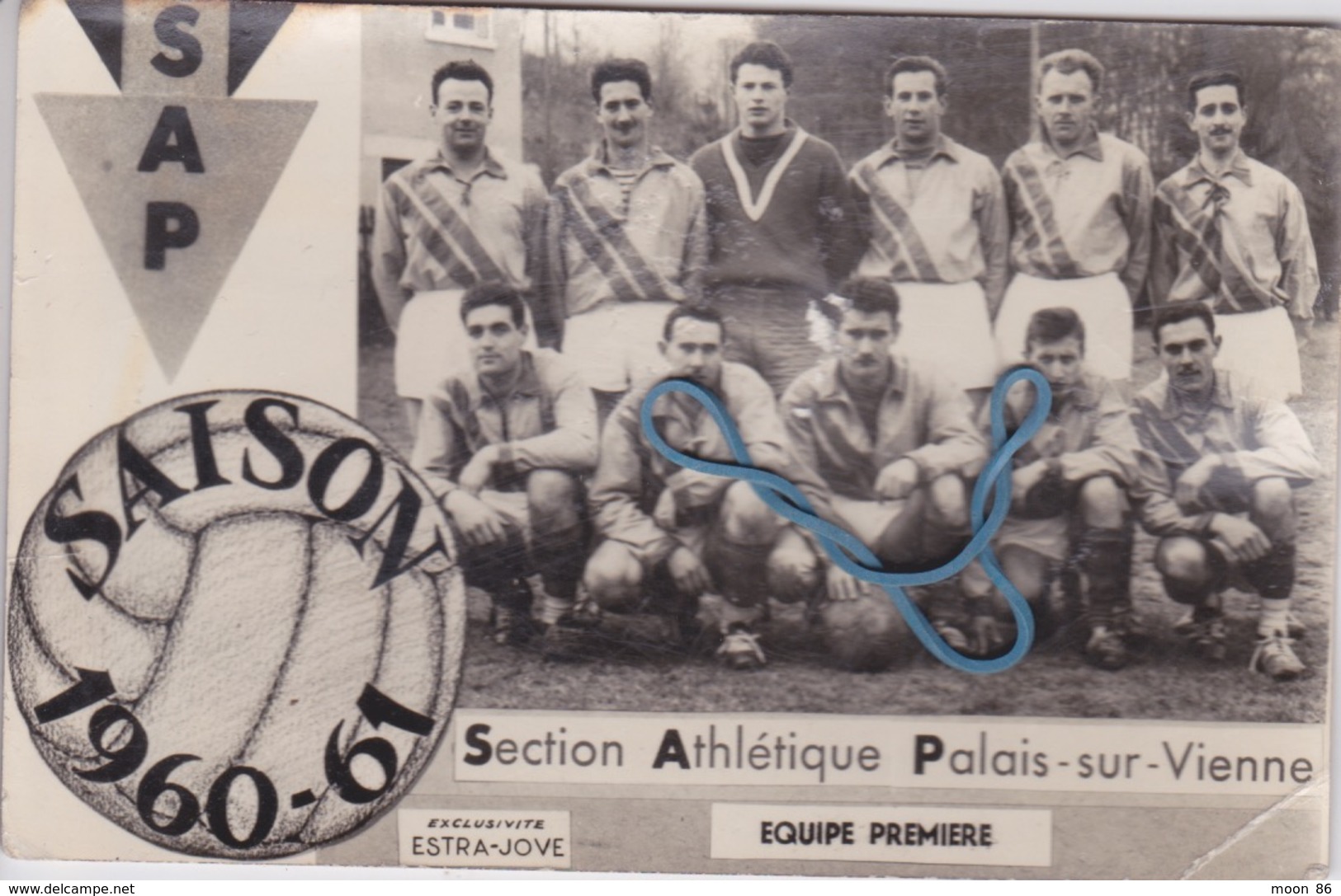 RARE - 87 - LE PALAIS SUR VIENNE - CARTE DE L'ÉQUIPE PREMIÈRE DE FOOTBALL SAISON 1960 - SAP - SECTION ATHLÉTIQUE - Autres & Non Classés