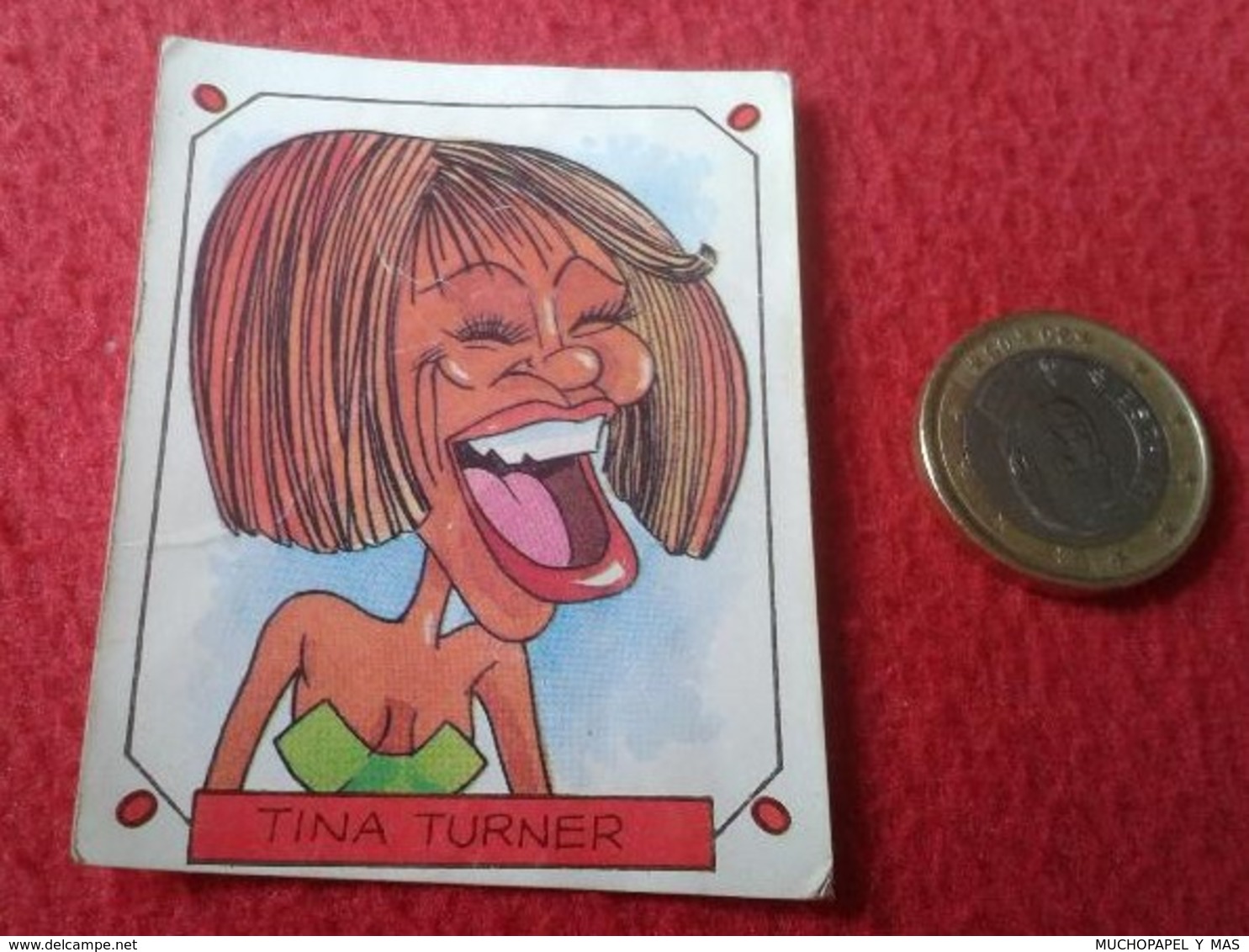 SPAIN. ANTIGUO CROMO CARICATURA TINA TURNER 89 CARICATURAS 22 CANTANTE SINGER CARTOON CARICATURE USA UNITED STATES VER F - Otros & Sin Clasificación