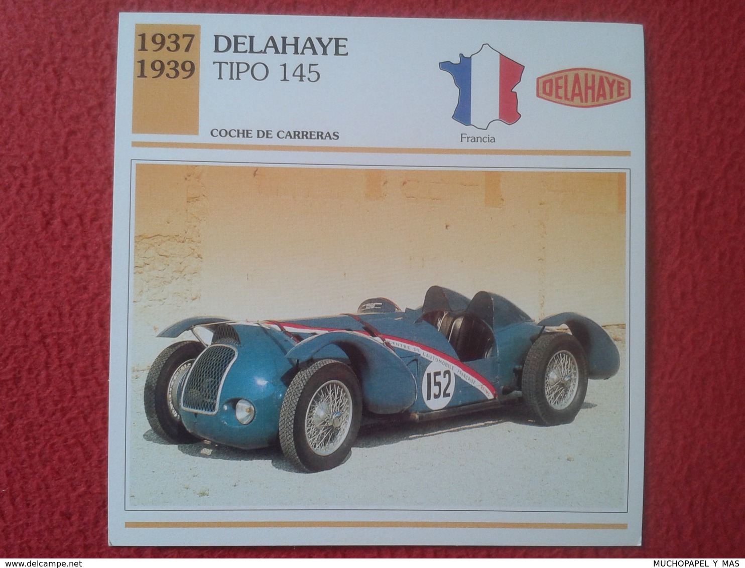 FICHA TÉCNICA DATA TECNICAL SHEET FICHE TECHNIQUE AUTO COCHE CAR VOITURE 1937 1939 DELAHAYE TIPO 145 FRANCIA FRANCE VER - Coches