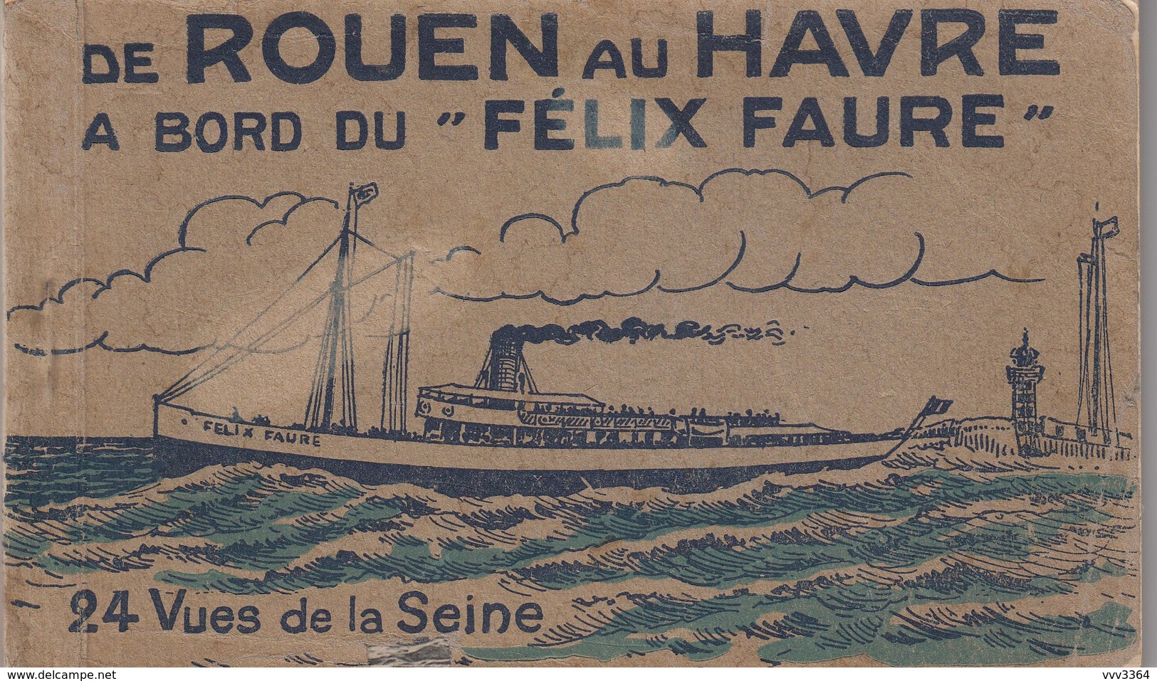 De ROUEN Au HAVRE à Bord Du "FELIX FAURE": Carnet De 23 Vues De La Seine - Unclassified