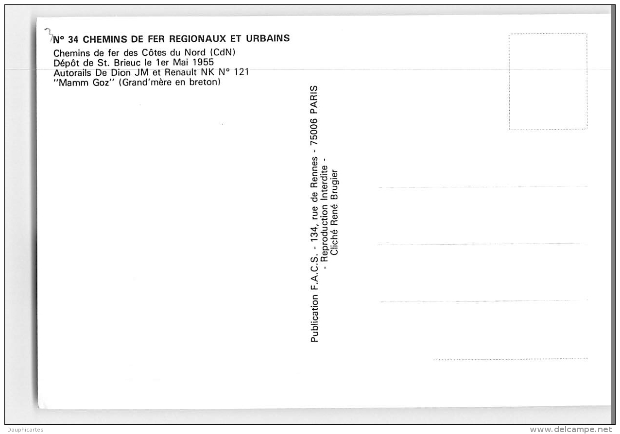 Chemins De Fer Régionaux Et Urbains N° 34 - Chemins De Fer Des Côtes Du Nord - Dépôt Saint Brieuc 1955 - TTBE - CPM - Trains