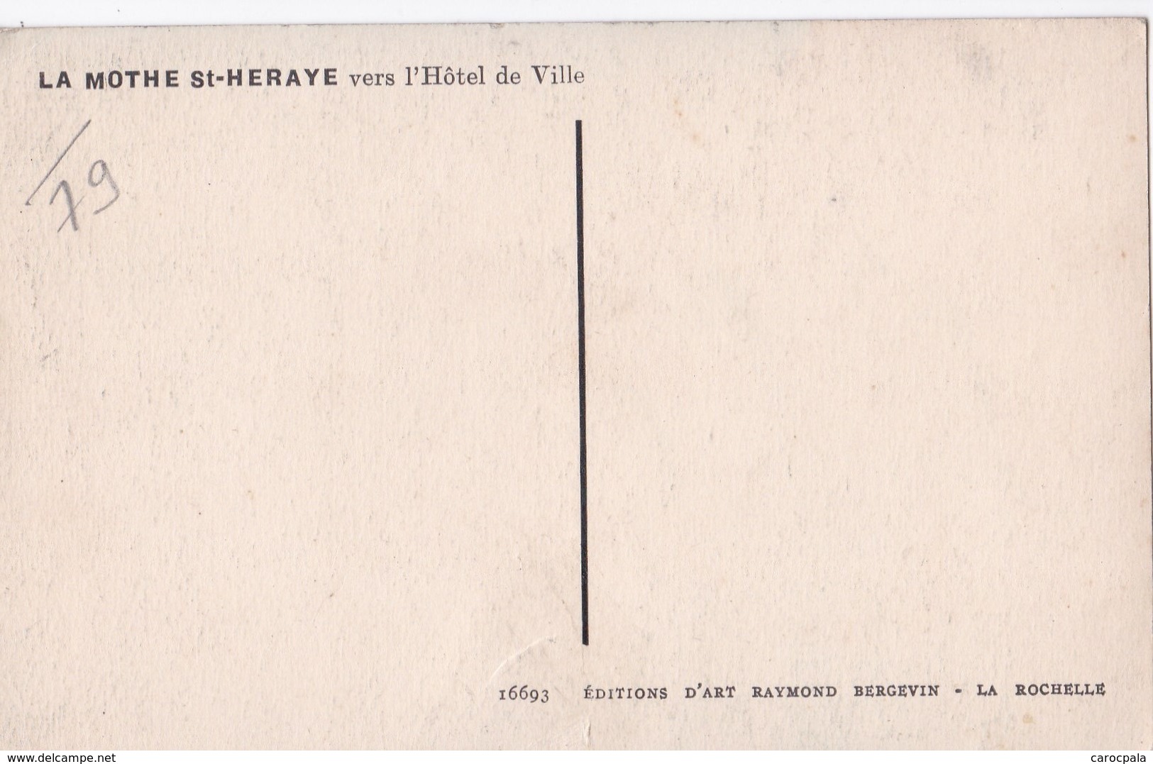 Carte 1940 LA MOTHE ST HERAY VERS L'HOTEL DE VILLE Et Place - La Mothe Saint Heray