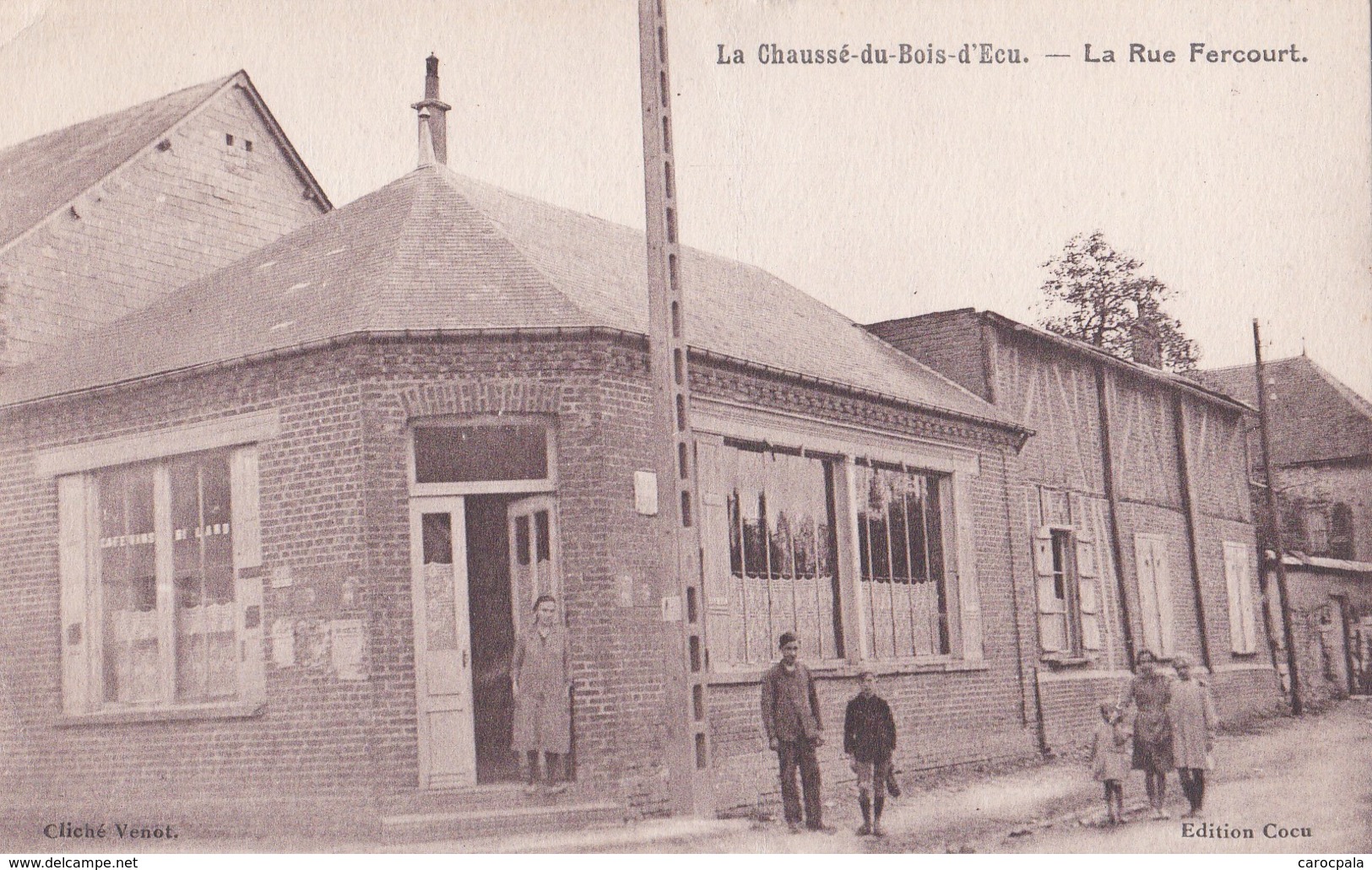 Carte 1930 LA CHAUSSE OU CHAUSSEE DU BOIS D'ECU / LA RUE FERCOURT (bar) - Autres & Non Classés