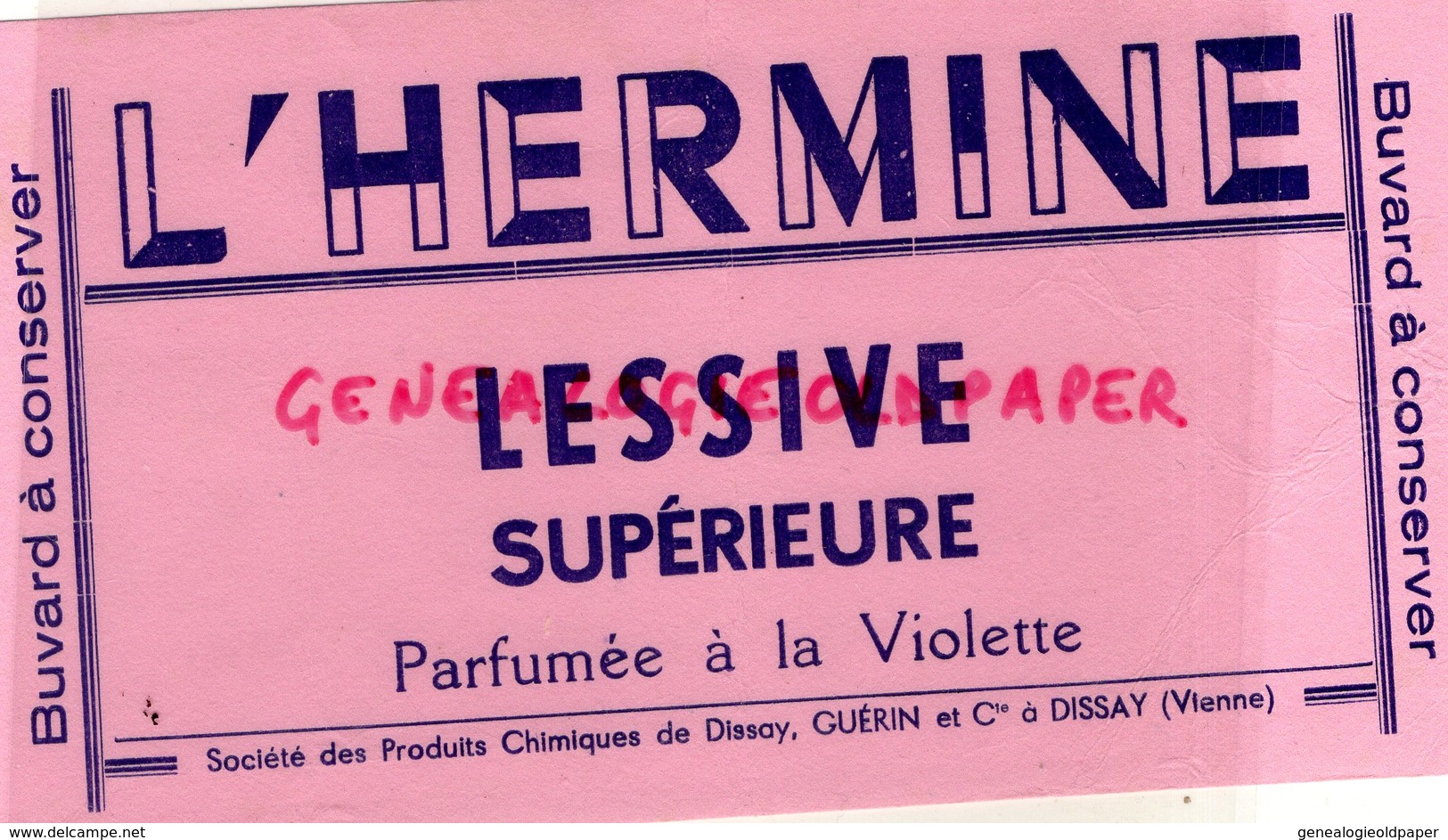 86- DISSAY - RARE BUVARD L' HERMINE -LESSIVE SUPERIEURE PARFUMEE A LA VIOLETTE- SOCIETE PRODUITS CHIMIQUES GUERIN - L