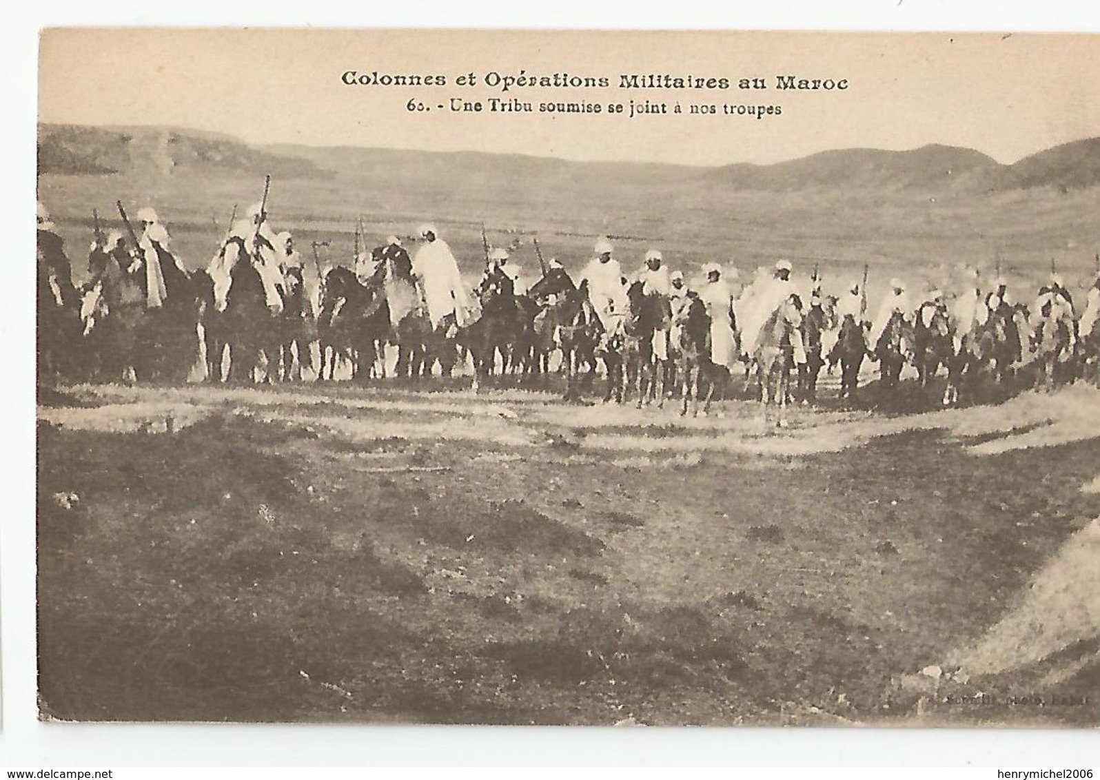 Maroc Tribu Soumise Se Joint A Nos Troupes Colonne Et Opérations Militaires 1917 - Other Wars