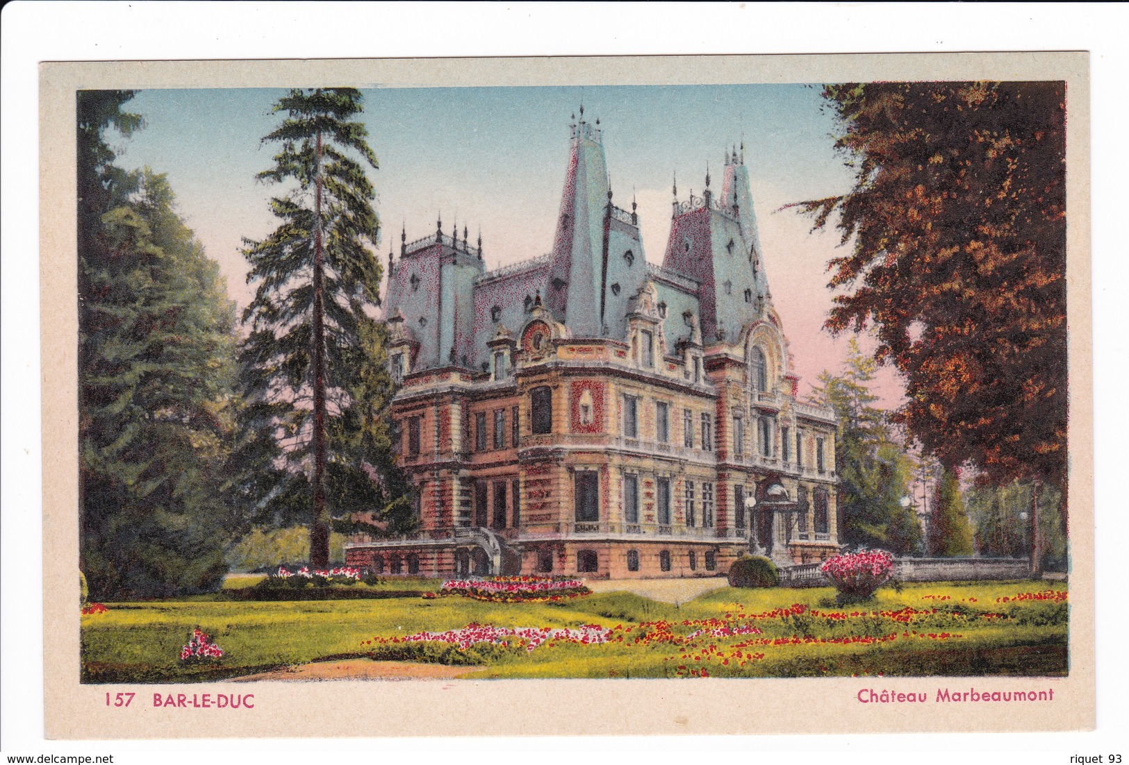 157 - BAR-LE-DUC - Château Marbeaumont - Bar Le Duc