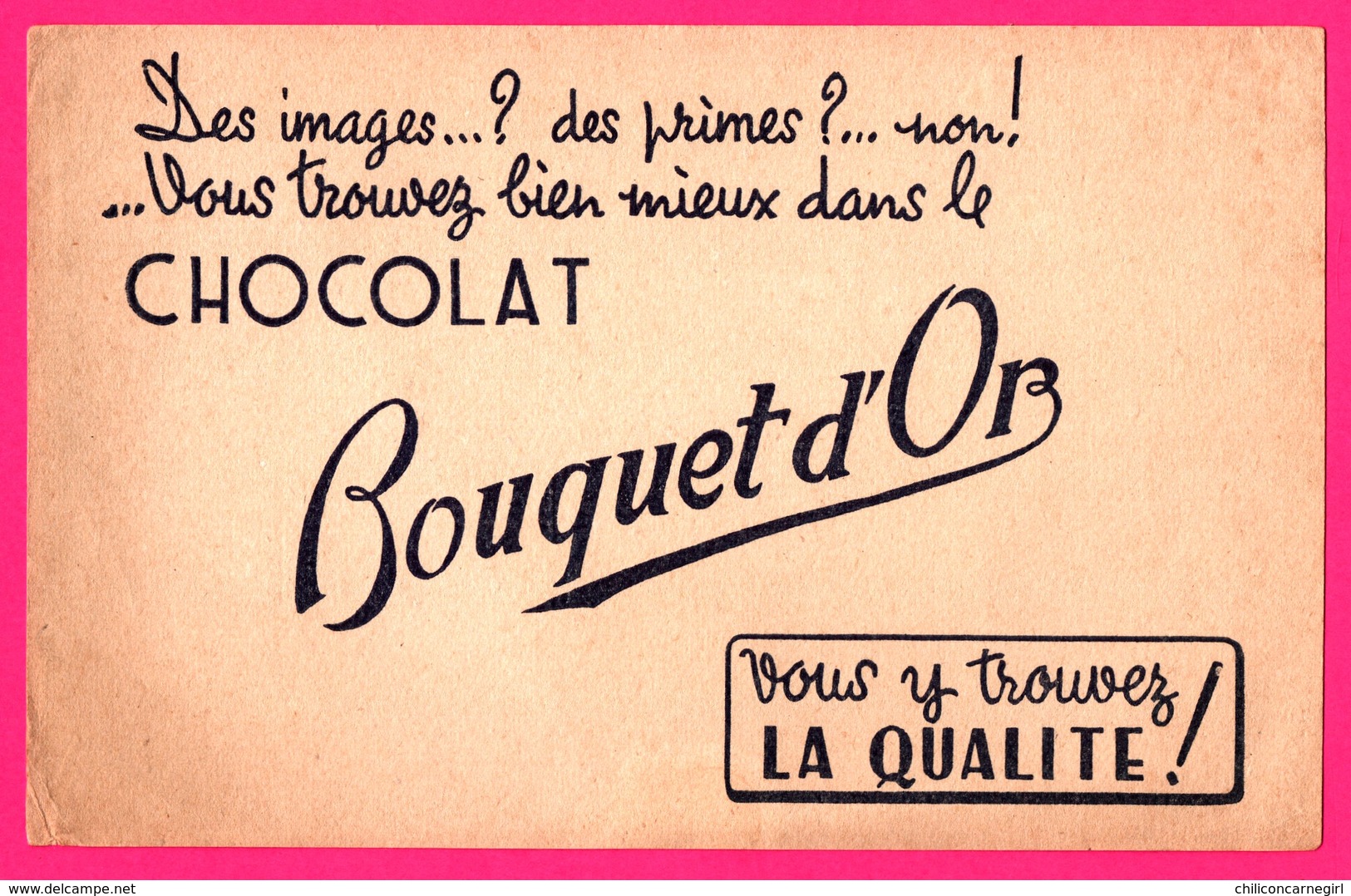 BUVARD - Bouquet D'Or - Des Images ..?, Des .....bien Mieux Dans Le Chocolat - Qualité - Chocolade En Cacao