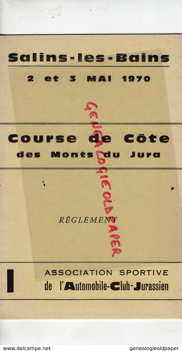 39- SALINS LES BAINS- PROGRAMME COURSE DE COTE DES MONTS DU JURA-MAI 1970-AUTOMOBILE CLUB JURASSIEN-CHAMBELLAND-MEUNIER- - Programs