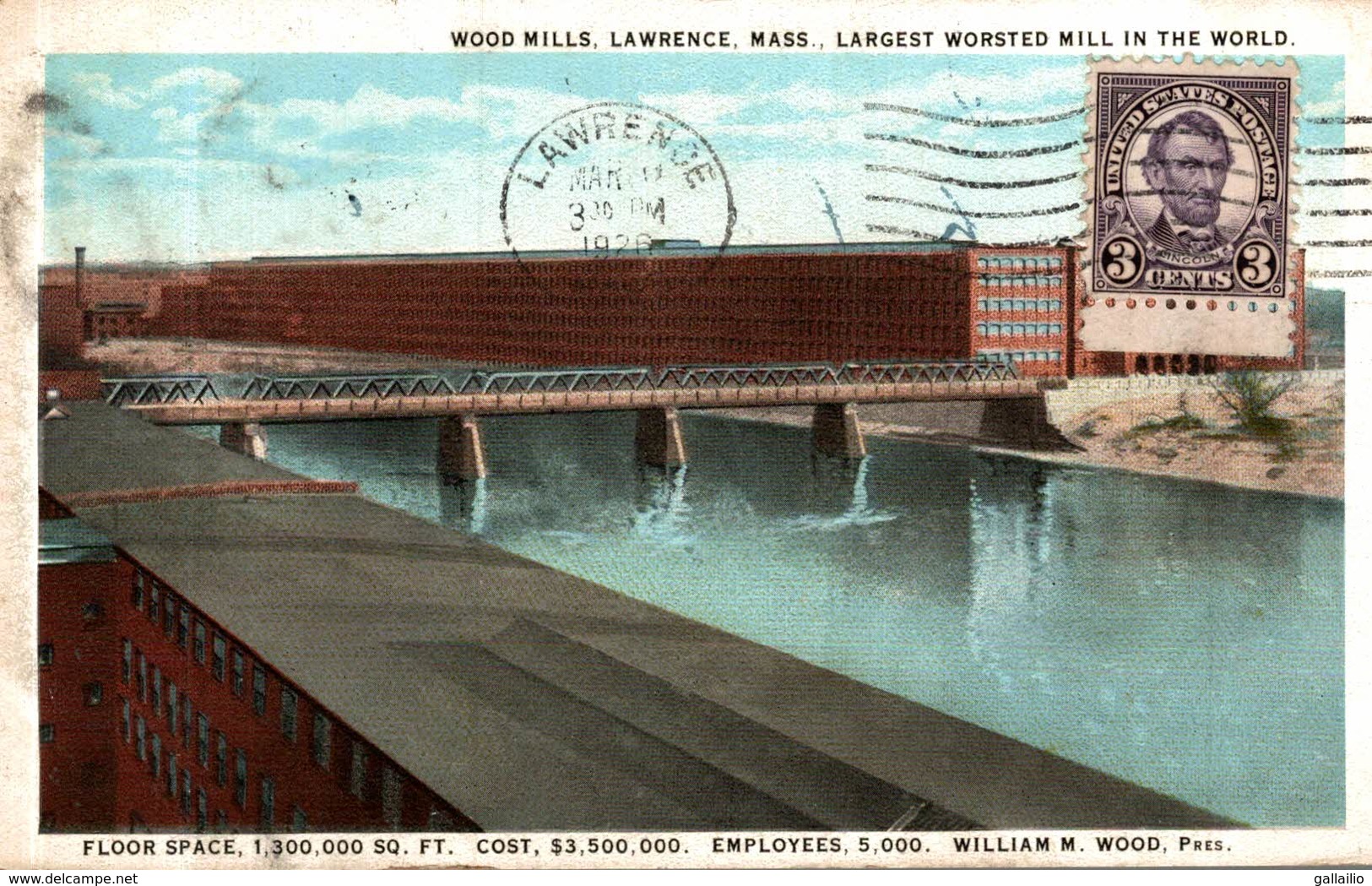 ETATS UNIS WOOD MILLS LAWRENCE LARGEST WORSTED MILL IN THE WORLD - Lawrence