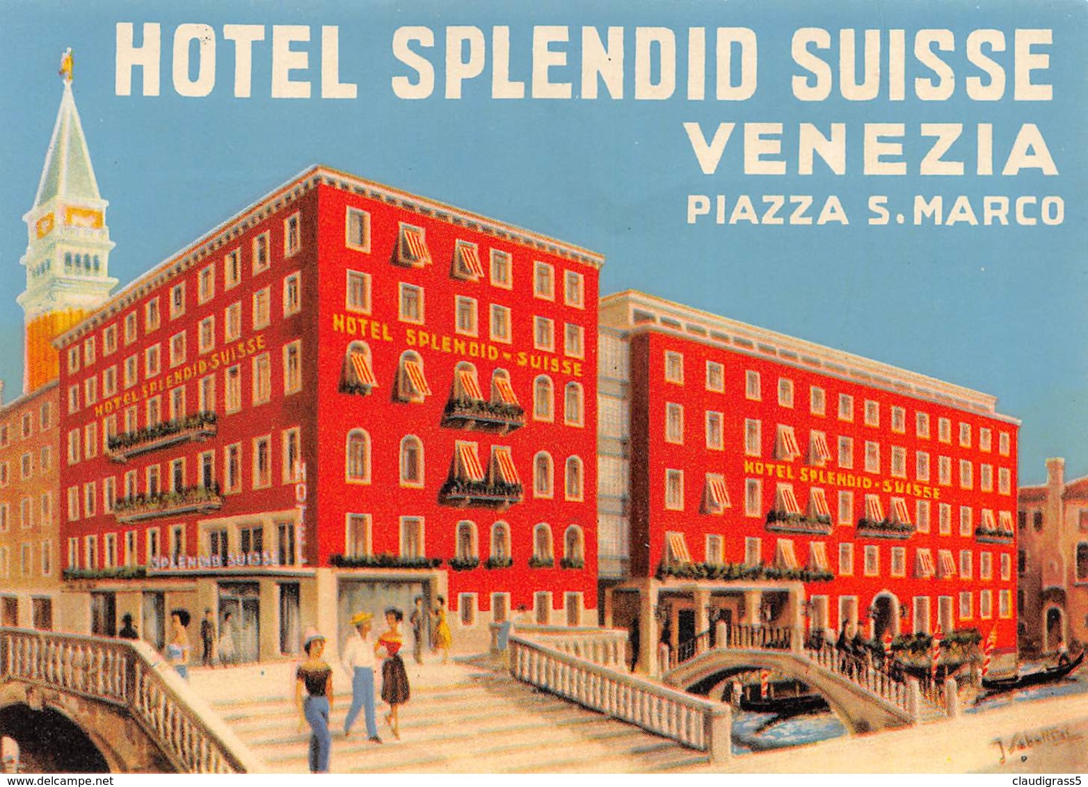 0228 "HOTEL SPENDID SUISSE VENEZIA - PIAZZA SAN MARCO" ETICHETTA ORIG. - Etiquettes D'hotels