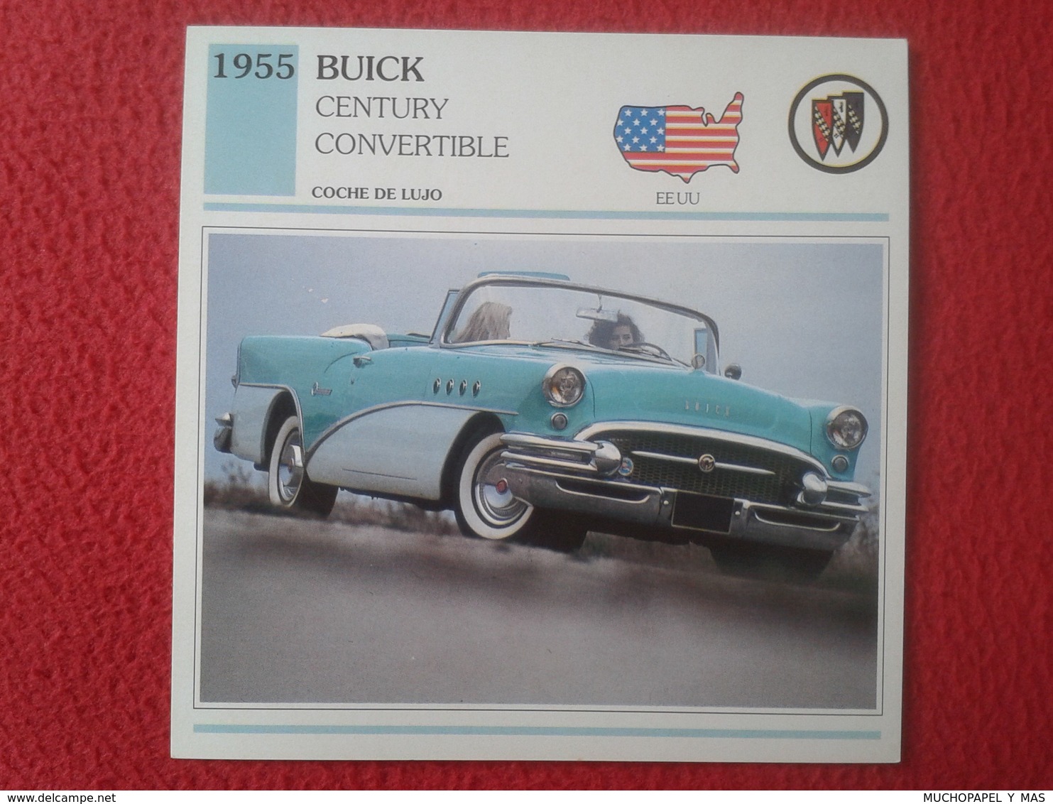 FICHA TÉCNICA DATA TECNICAL SHEET FICHE TECHNIQUE AUTO COCHE CAR VOITURE BUICK CENTURY CONVERTIBLE USA UNITED STATES 55 - Voitures