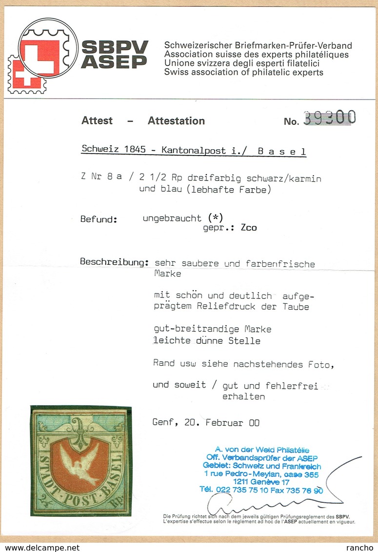 * 1845 TIMBRE NEUF COLOMBE DE BÂLE . 2 ATTESTATIONS D'EXPERTISES C/.S.B.K. Nr:8a. MICHEL Nr:1b.* - 1843-1852 Federale & Kantonnale Postzegels