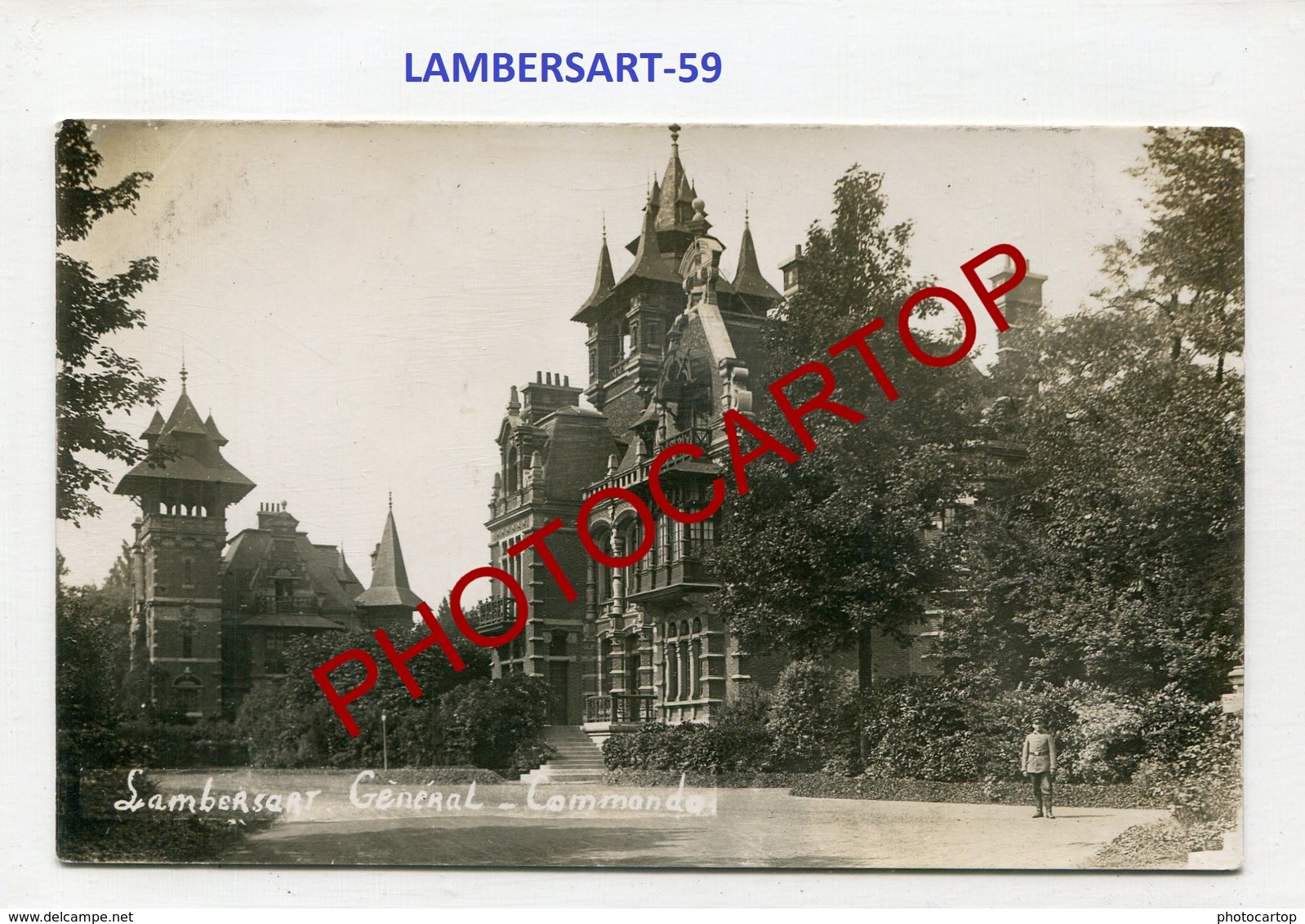 LAMBERSART-Commandement General-Chateau-CARTE PHOTO Allemande-Guerre 14-18-1WK-France-59-Militaria- - Lambersart