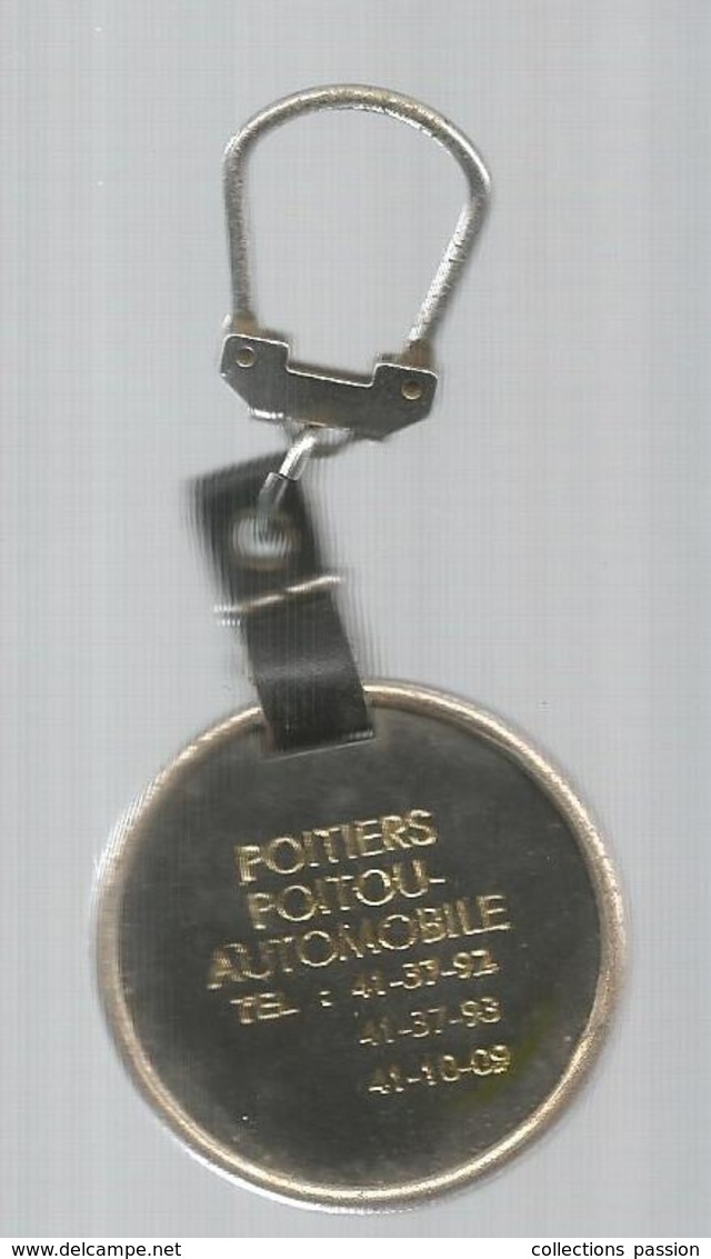 Porte Clefs, Clés , Poitiers Poitou Automobile , Garage , 2 Scans ,  Frais Fr 1.95 - Porte-clefs