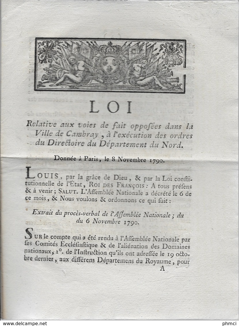 Loi Relative Aux Voies De Fait Opposées Dans La Ville De Cambray Du 8 Novembre 1790 Approuvée Par Le Roi - Décrets & Lois