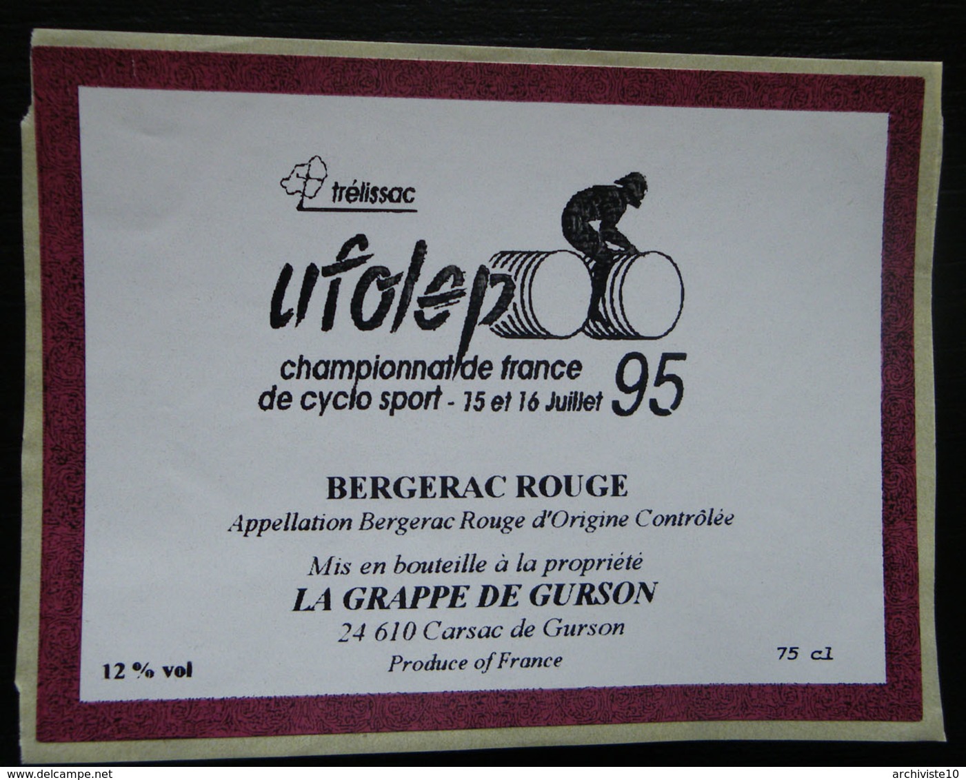 ETIQUETTE CYCLISME UFOLEP TRELISSAC CHAMPIONNATS DE FRANCE DE CYCLO SPORT 1995 BERGERAC ROUGE - Cyclisme