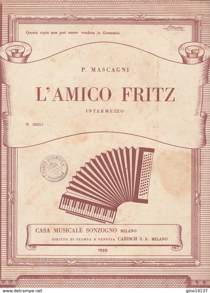 Spartito  L'AMICO FRITZ Intermezzo Di P. Mascagni - Casa SONZOGNO / Carisch 1950 - Spartiti