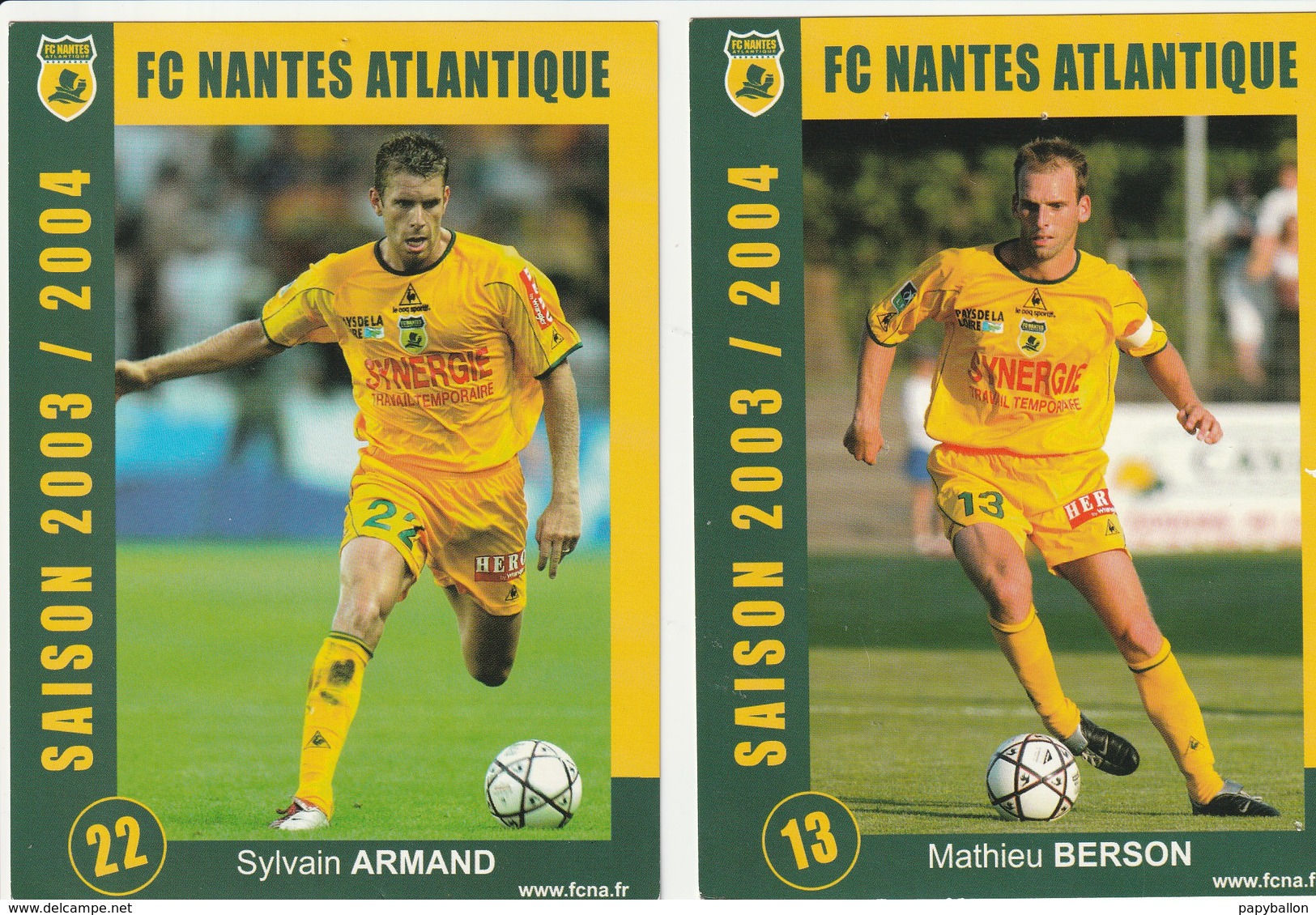 CARTE DE JOUEUR DU FC. NANTES  SILVAIN ARMAND &MATHIEU BERSON   SAISON 2003-2004 - Football