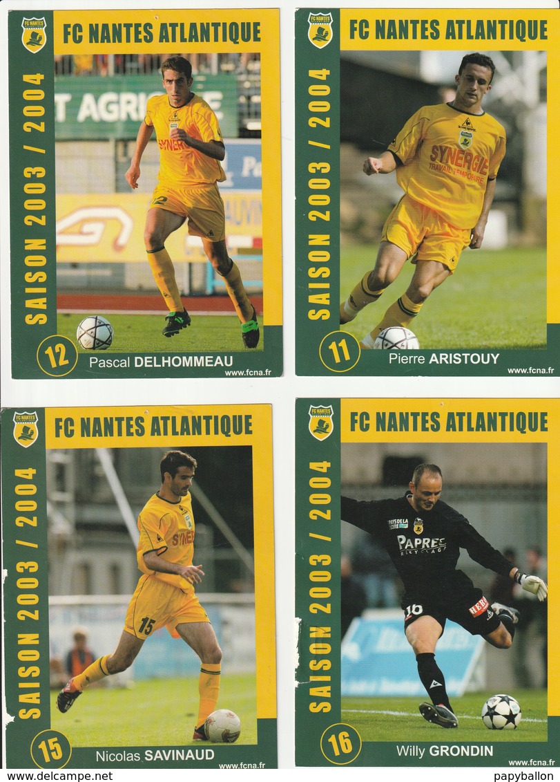 CARTE DE JOUEUR DU FC. NANTES  GRONDIN-ARISTOUY-DELHOMMEAU-SAVINAUD  SAISON 2003-2004 - Football