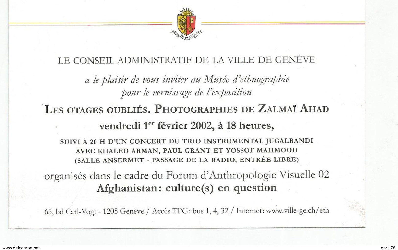 Invitation Ville De GENEVE  Pour L'expo LES OTAGES OUBLIES Le 1er Février 2002 - Cartes De Visite