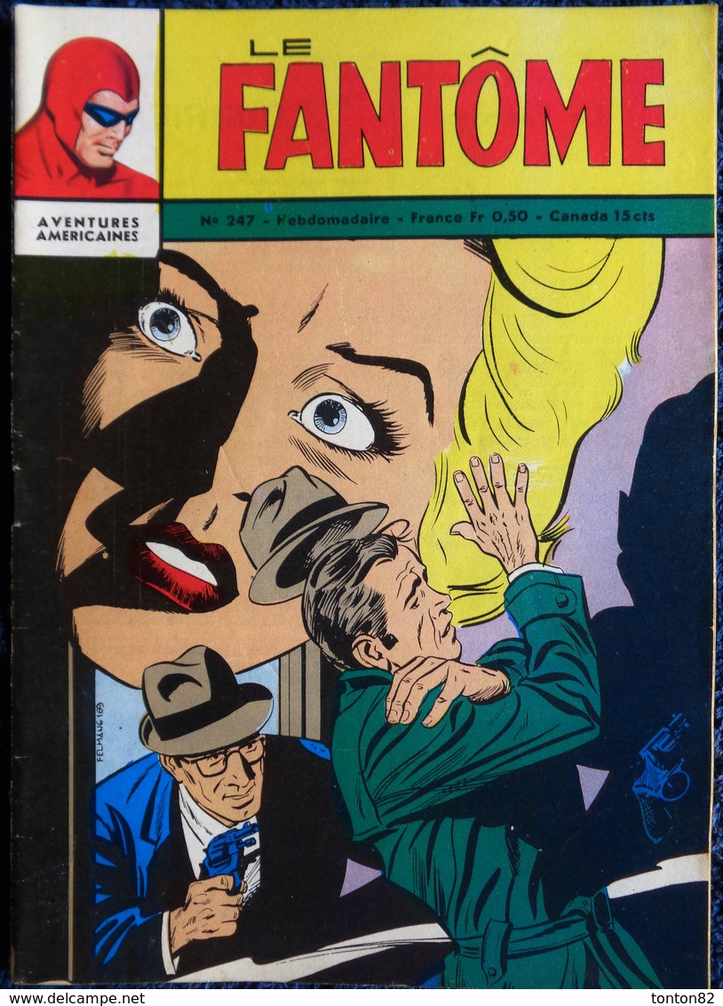 Le Fantôme - Mensuel N° 247 - ( 7 Juin 1969 ) . - Autre Magazines
