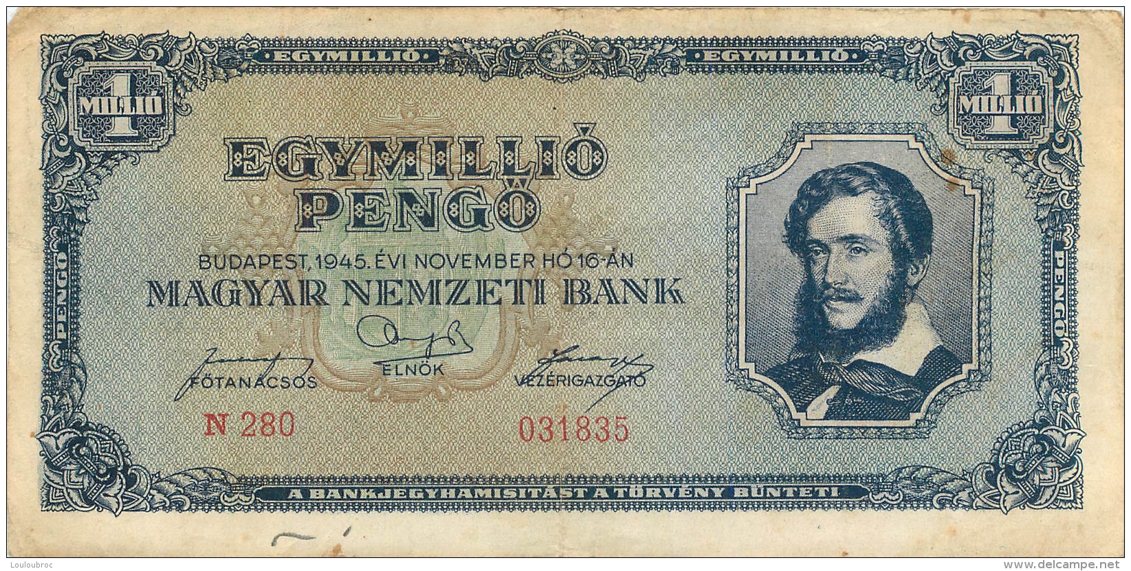 BILLET HONGRIE 1945   1 MILLIO  EGY MILLIO  MILPENGO - Hongrie