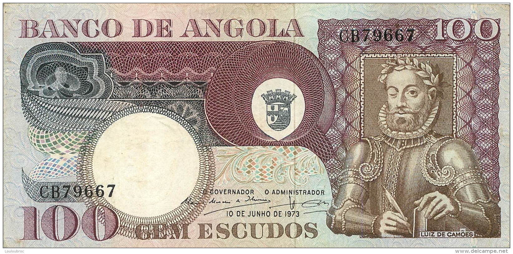 BILLET  ANGOLA 1973    100 ESCUDOS - Angola