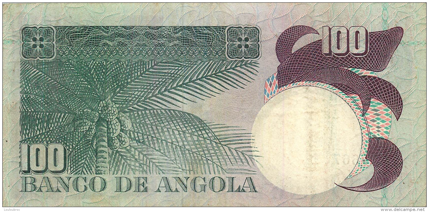 BILLET  ANGOLA 1973    100 ESCUDOS - Angola